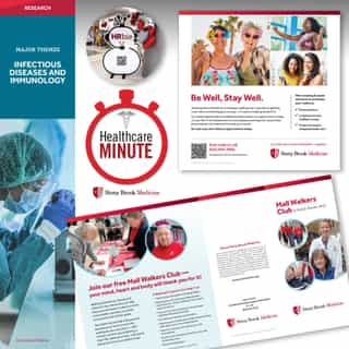 Stony Brook Medicine promotional materials featuring Healthcare Minute, Be Well campaign, and Mall Walkers Club