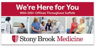 Stony Brook Medicine ad: We're Here for You with 200+ Suffolk offices